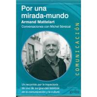 Por Una Miradamundo Conversaciones Con Michel Sénécal