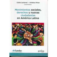 Movimientos Sociales Derechos Y Nuevas Ciudadanías En A L