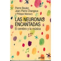 Neuronas Encantandas, Las