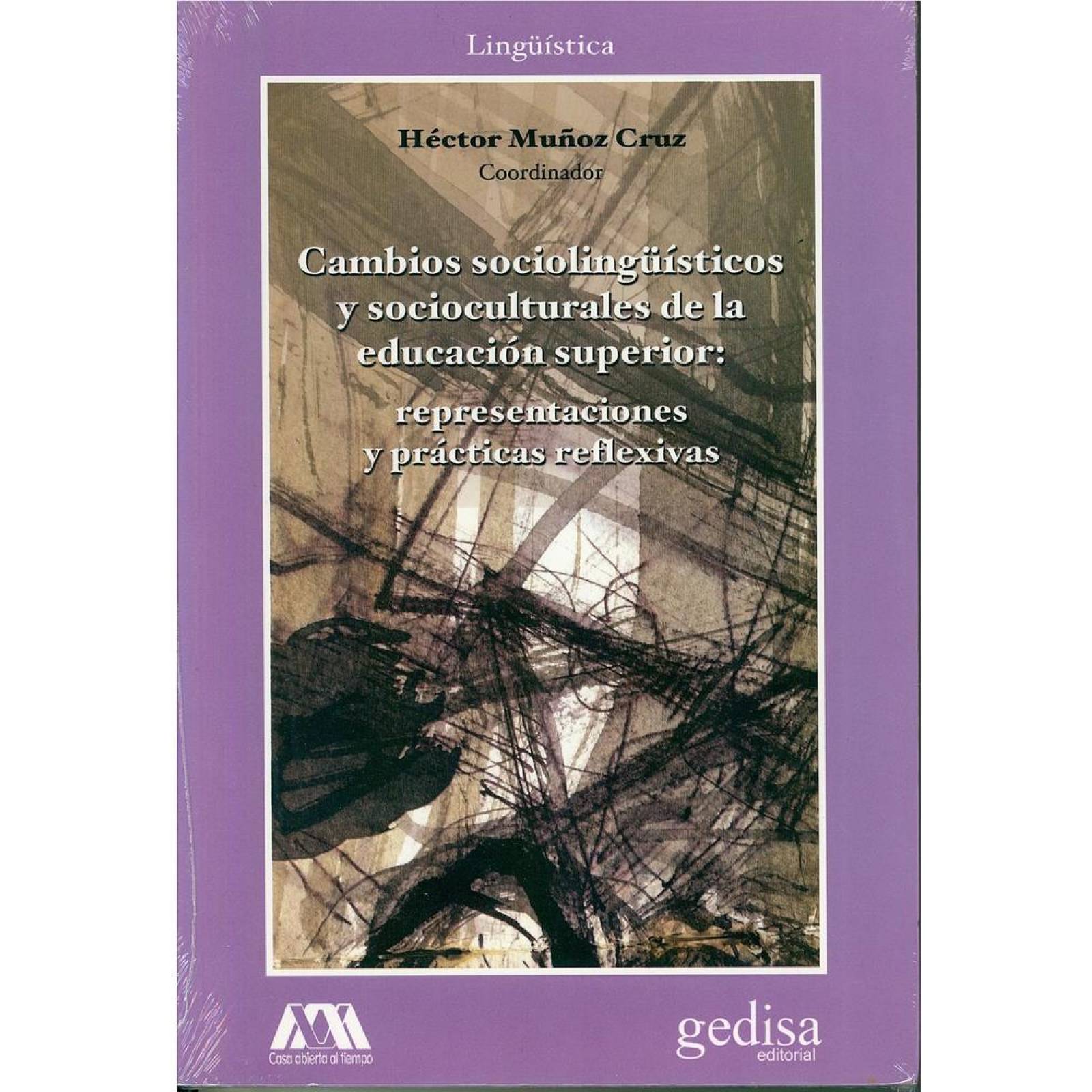 Cambios sociolingüísticos y socioculturales de la educación superior: 
