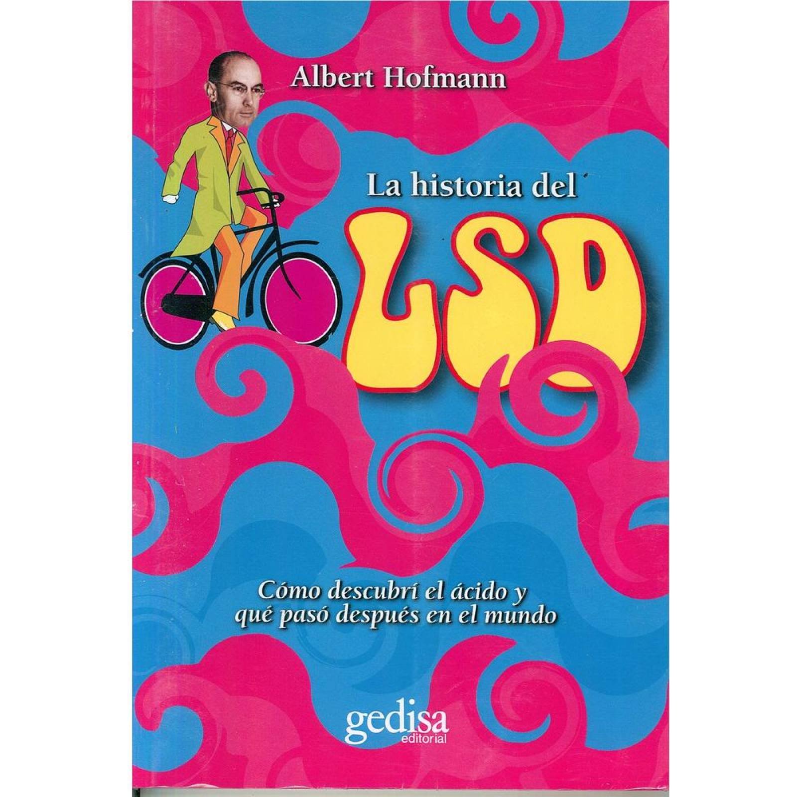 La historia del LSD 