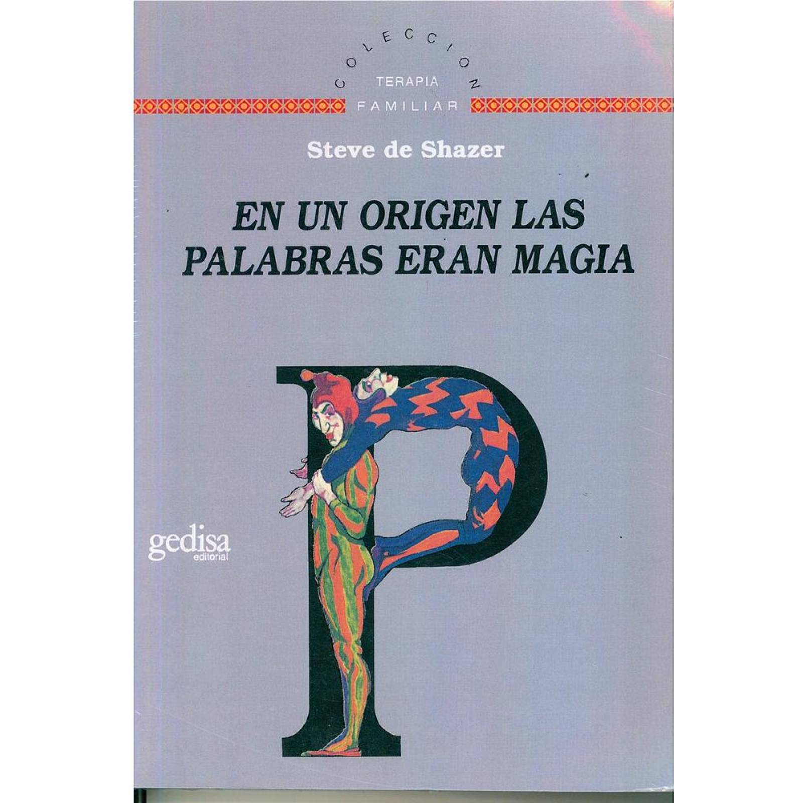 En un origen las palabras eran magía 