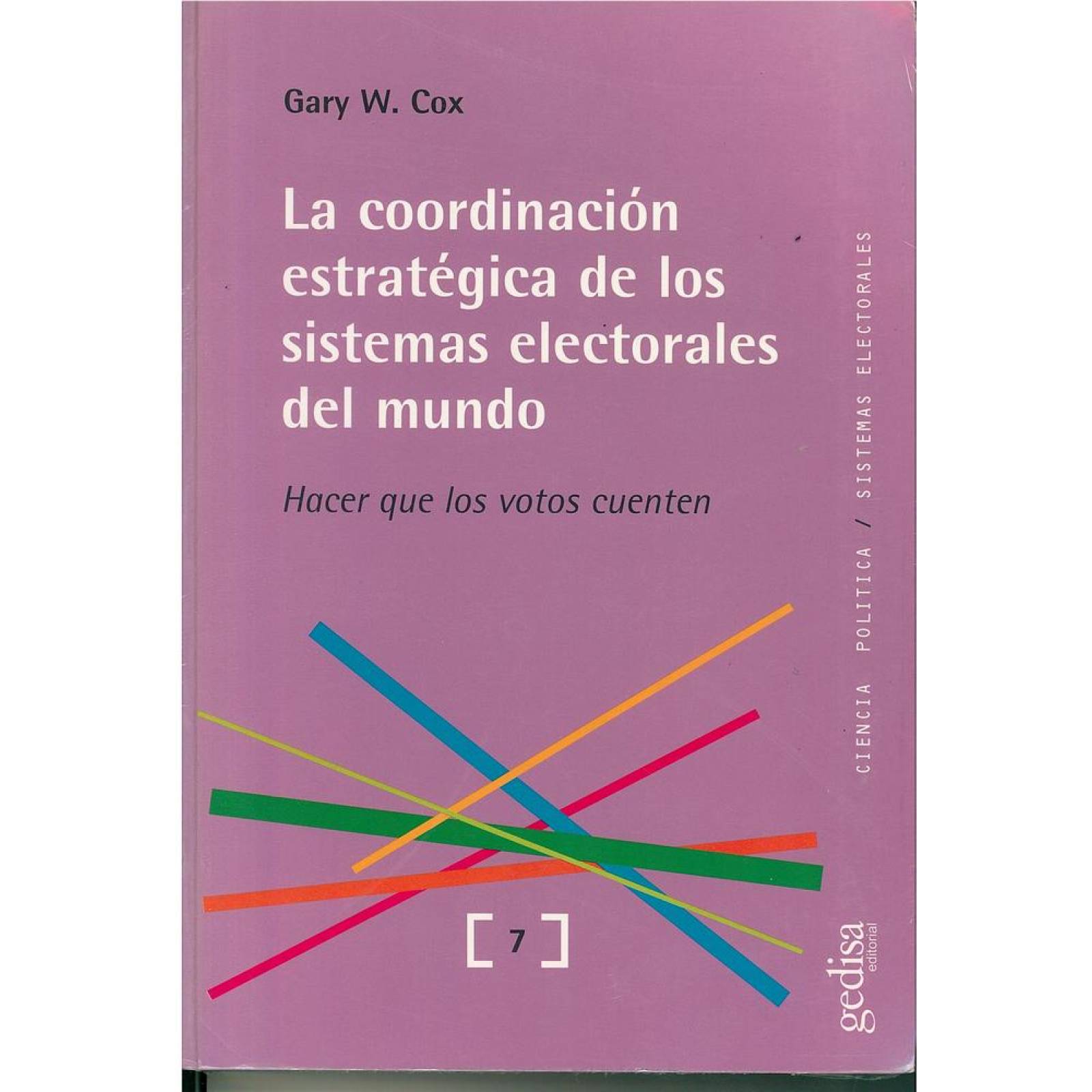 La coordinación estratégica de los sistemas electorales del mundo 