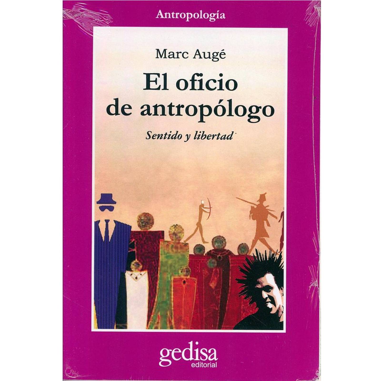 El oficio de antropólogo 