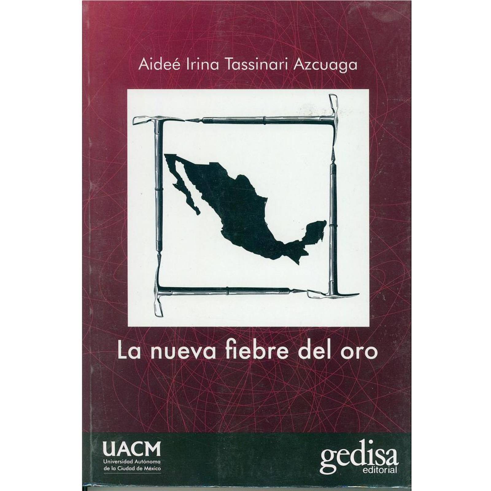 La Nueva Fiebre Del Oro
