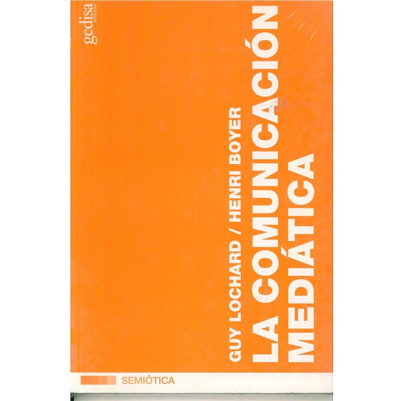 La comunicación mediática 