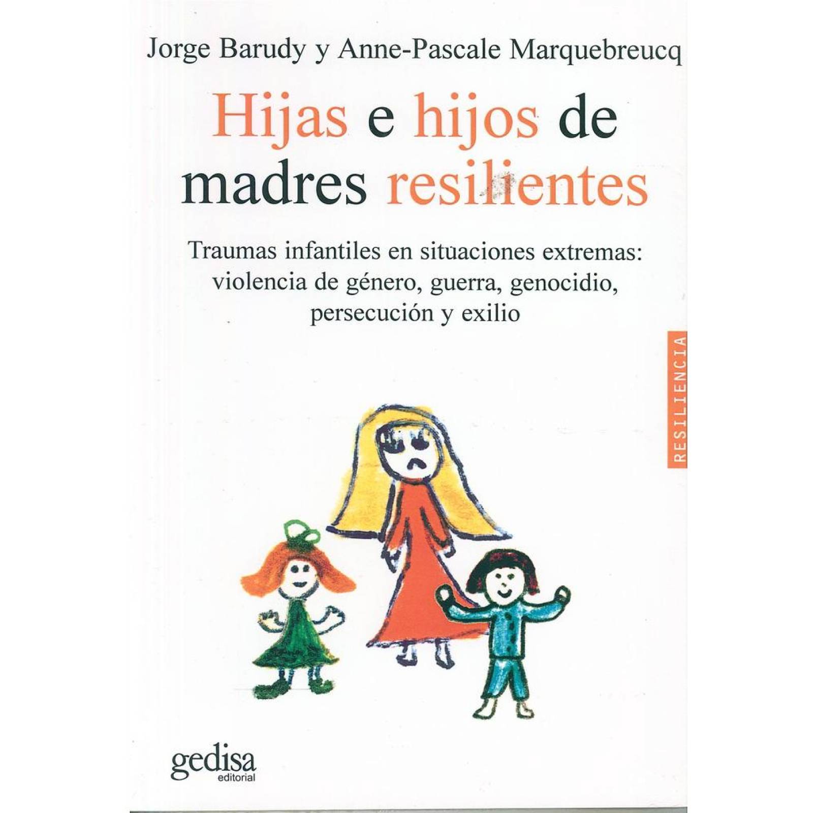 Hijas E Hijos De Madres Resilientes