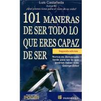 101 Maneras De Ser Todo Lo Que Eres Capaz De Ser