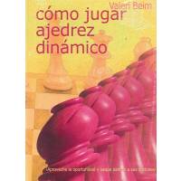 Cómo Jugar Ajedrez Dinámico