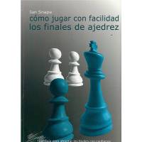 Como Jugar Con Facilidad Los Finales De Ajedrez
