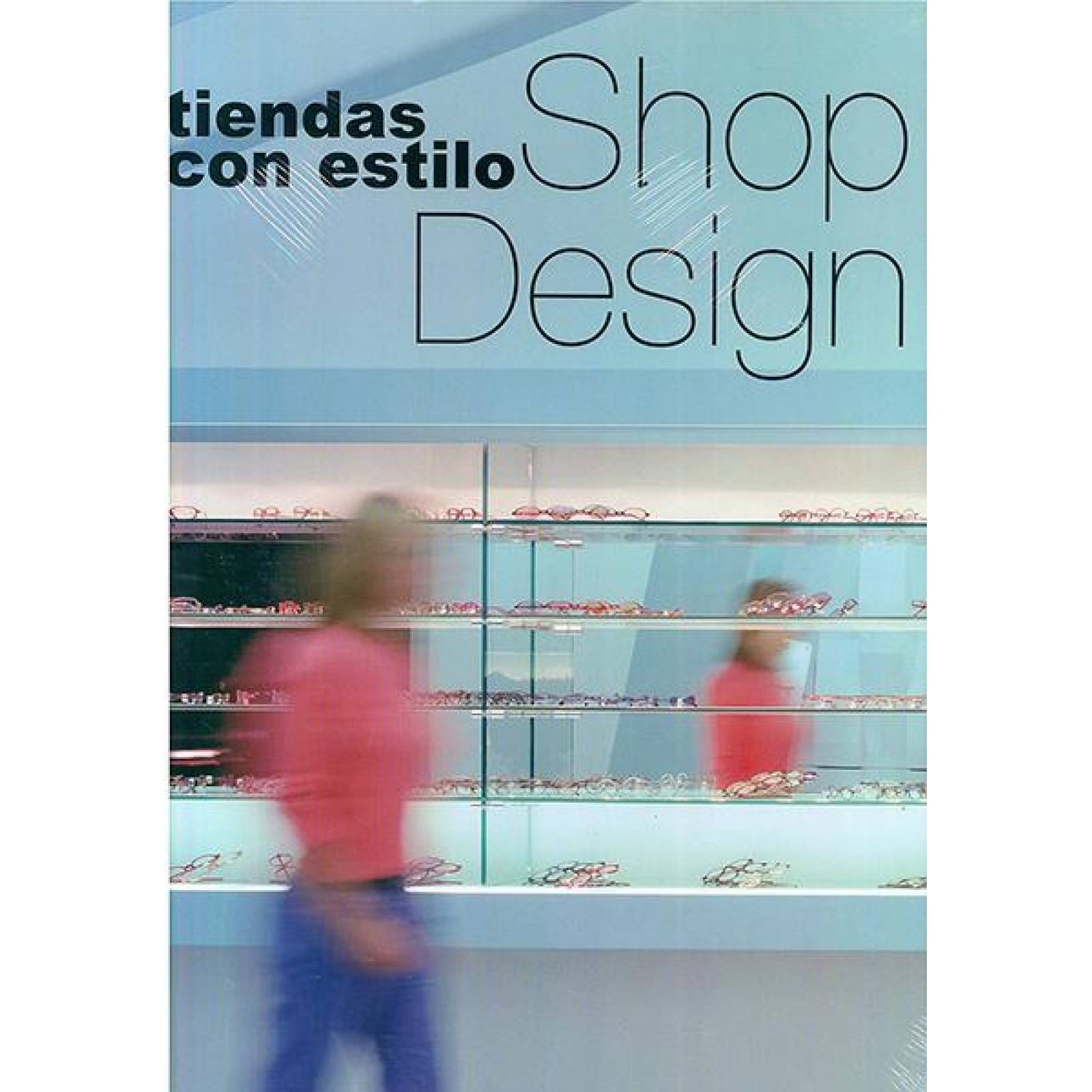 Tiendas con estilo shop design