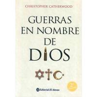 Guerras En Nombre De Dios