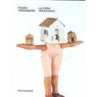 La Casa Irracional