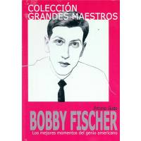 Colección Grandes Maestros. Bobby Fischer