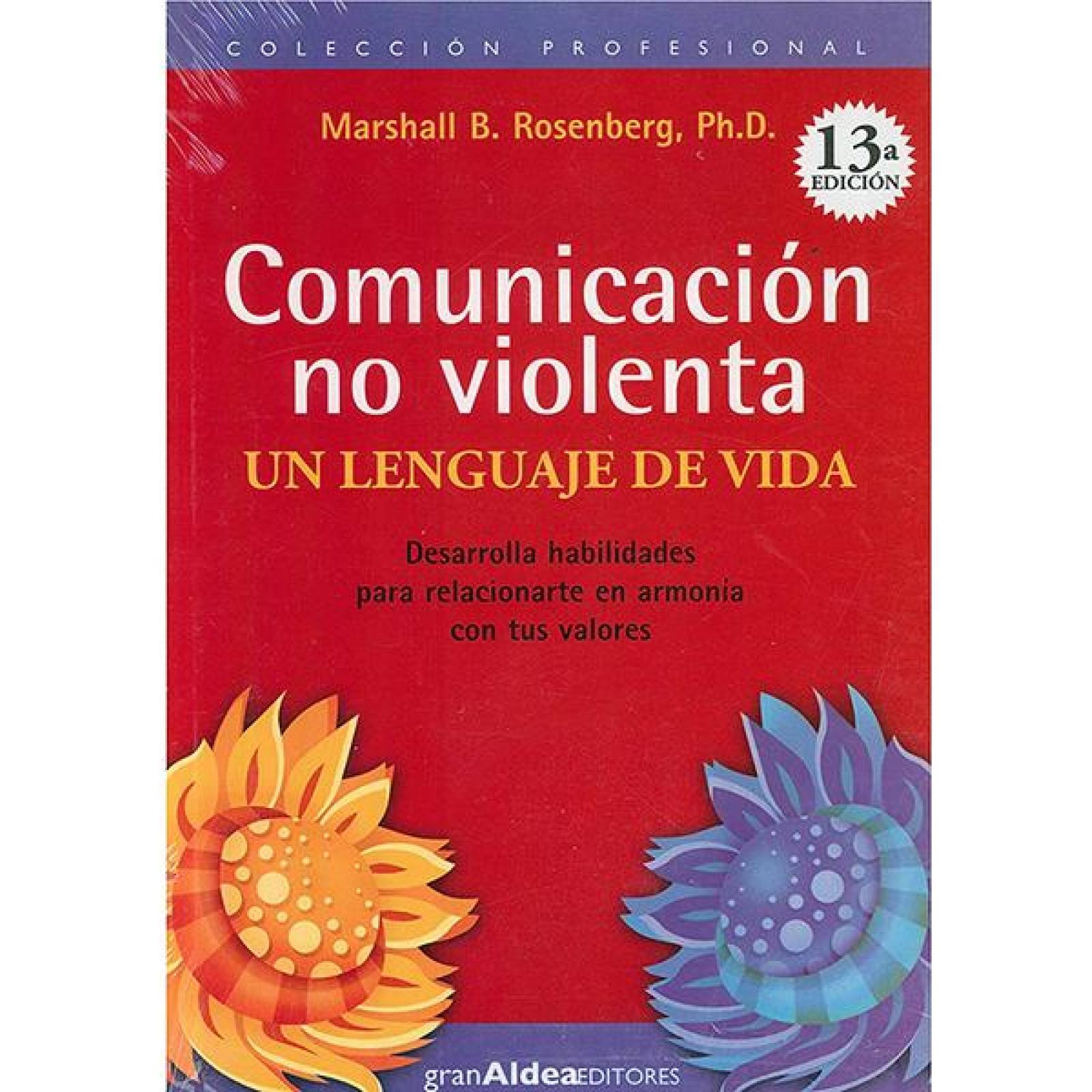 Comunicacion no violenta un lenguaje de vida 