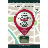 Gps Para Coaches Y Coacheados Del Siglo Xxi