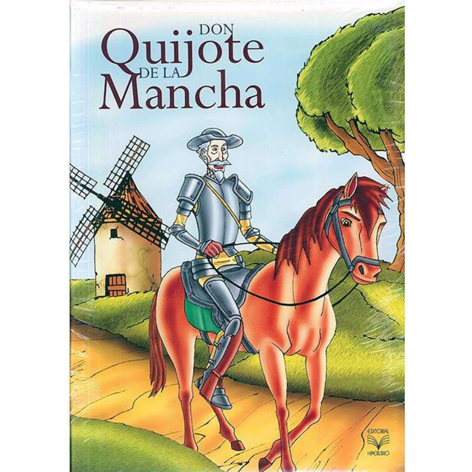 Don Quijote De La Mancha Don Quijote De La Mancha