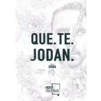 Que Te Jodan