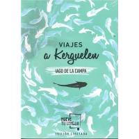 Viajes A Kerguelen Edición Limitada