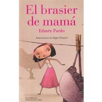 Brasier De Mamá, Rustico