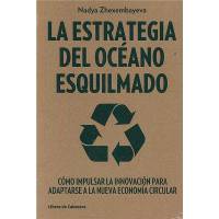 La Estrategia Del Océano Esquilmado