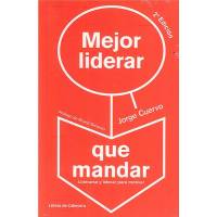 Mejor Liderar Que Mandar