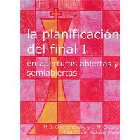 La Planificación Del Final I En Aperturas Abiertas Y Semiabiertas