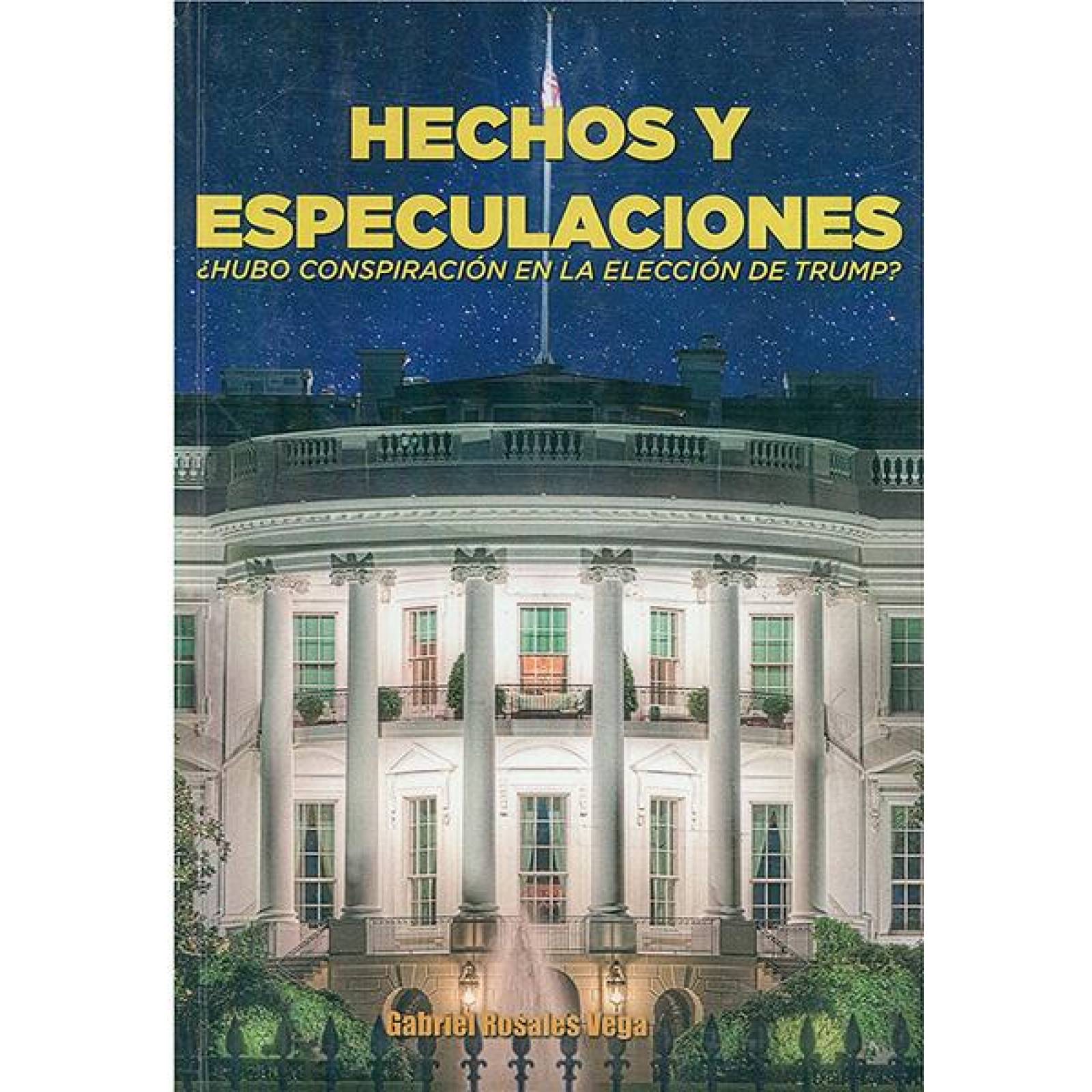 Hechos y especulaciones 