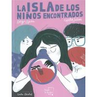 La Isla De Los Niños Encontrados
