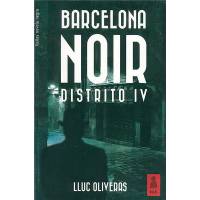Barcelona Noir Distrito Iv