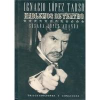 Ignacio López Tarso Hablemos Teatro