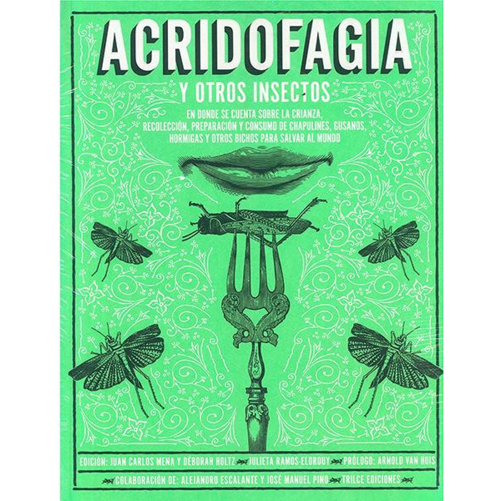 Acridofagia y otros insectos 