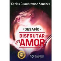 Te Desafío A Disfrutar El Amor