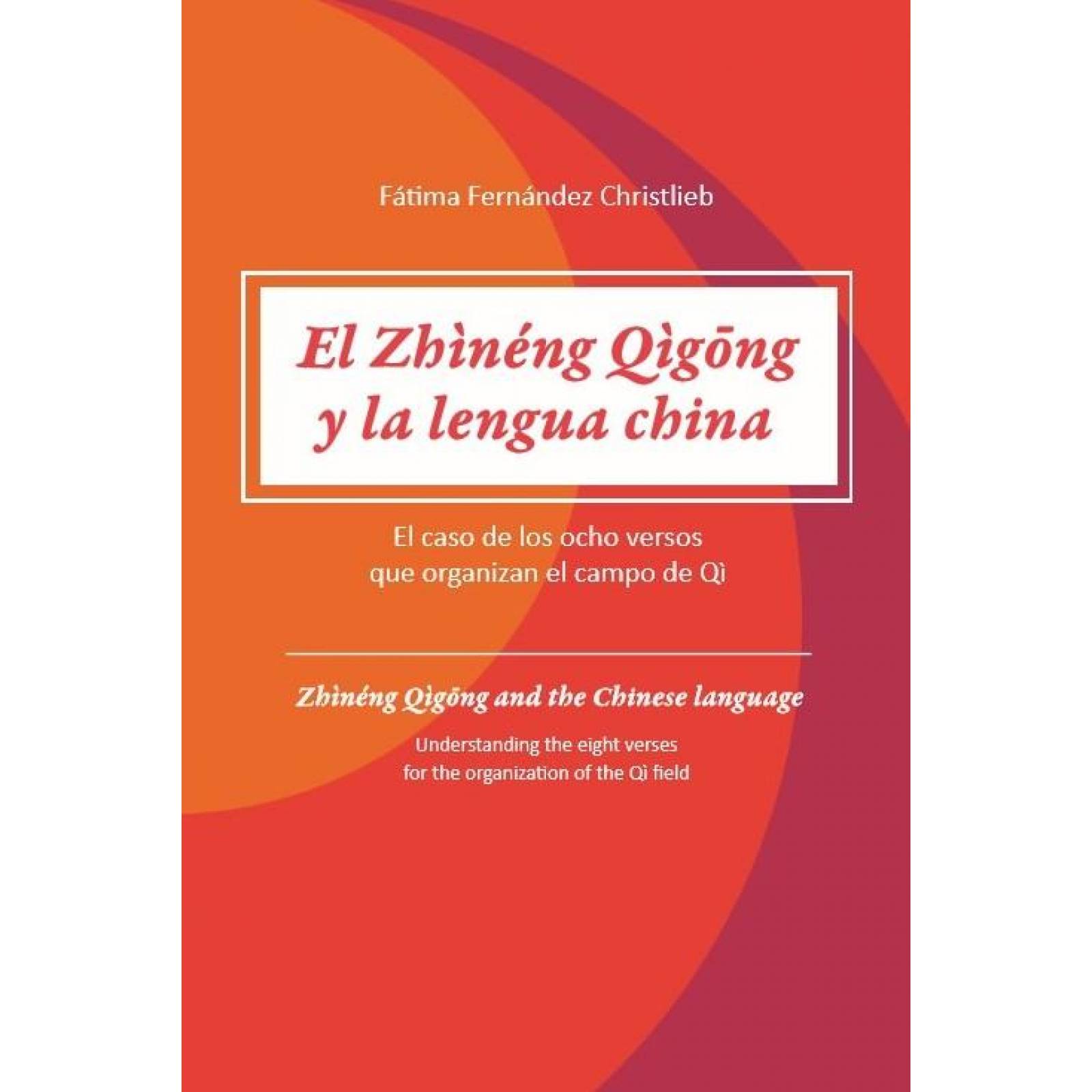 ZHINENG QIGONG Y LA LENGUA CHINA 