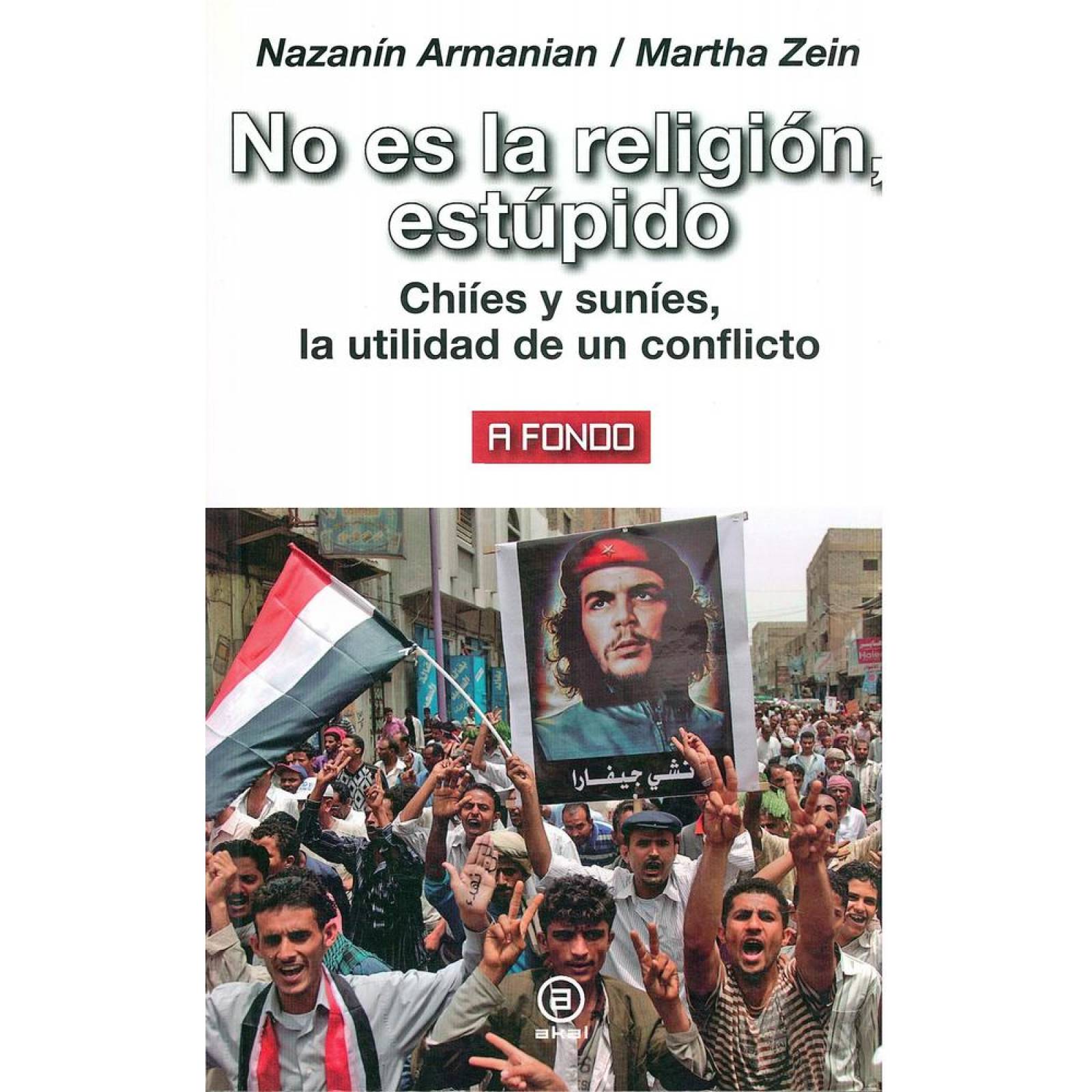 NO ES LA RELIGION, ESTUPIDO 