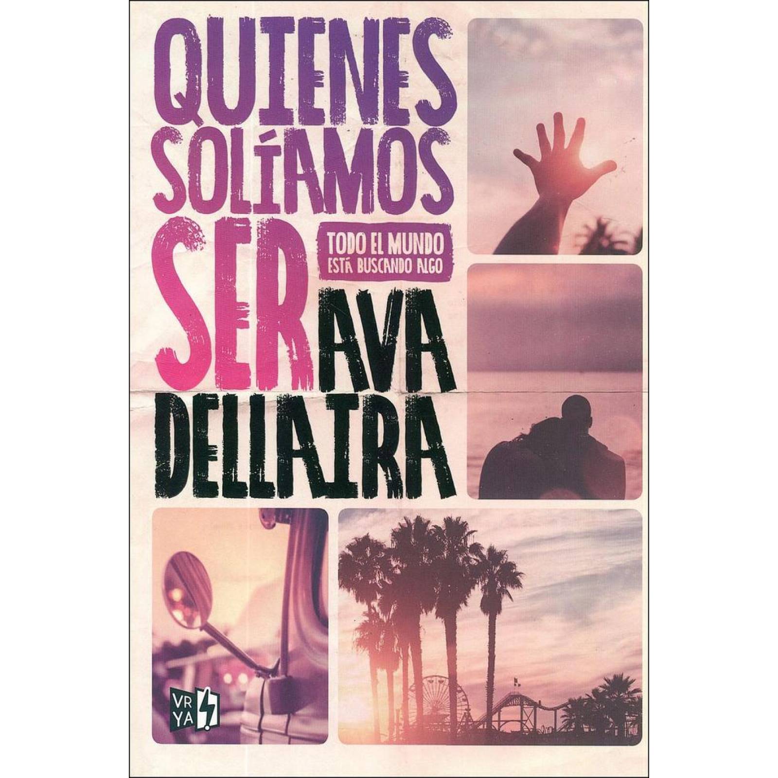 Quienes solíamos ser 