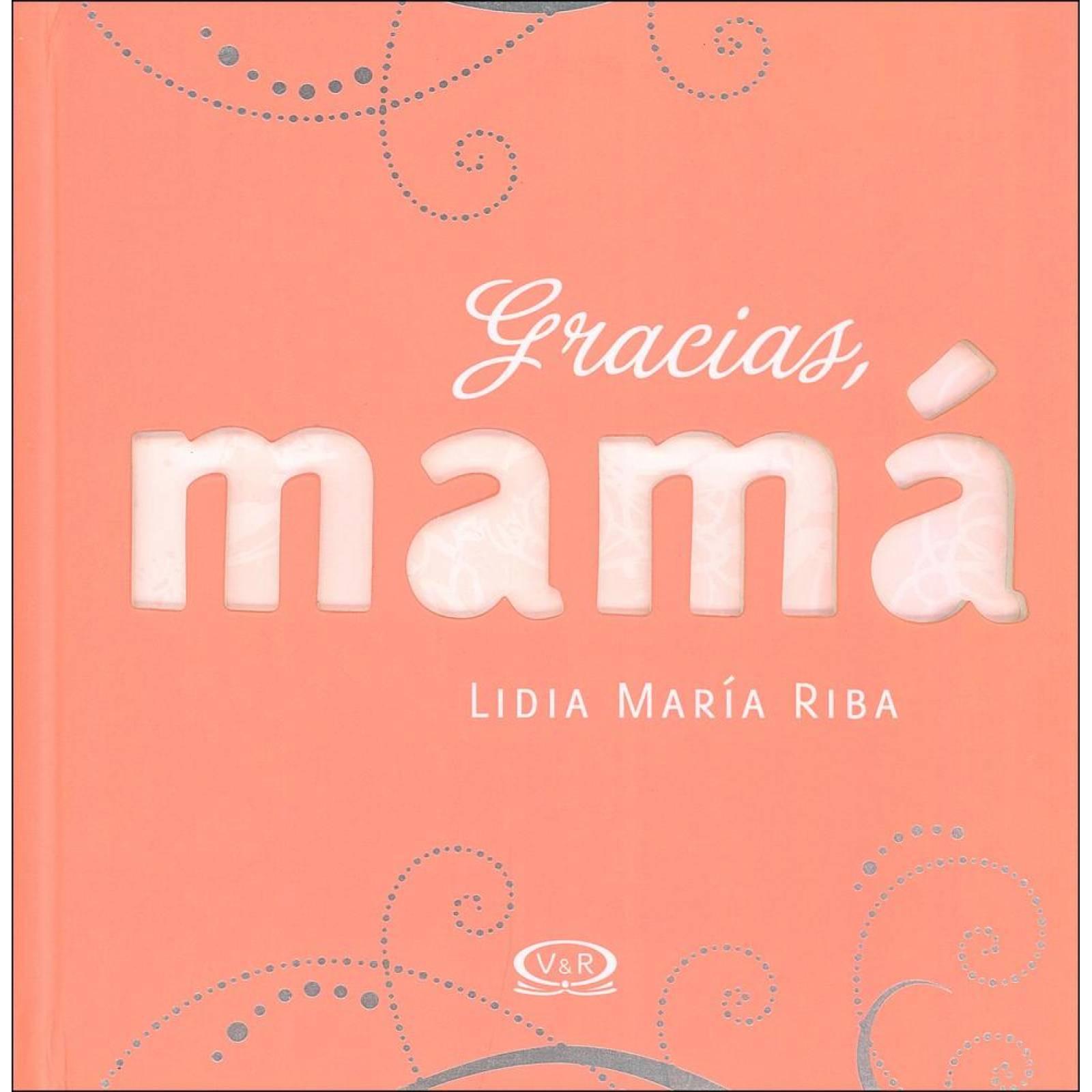 Gracias mamá 