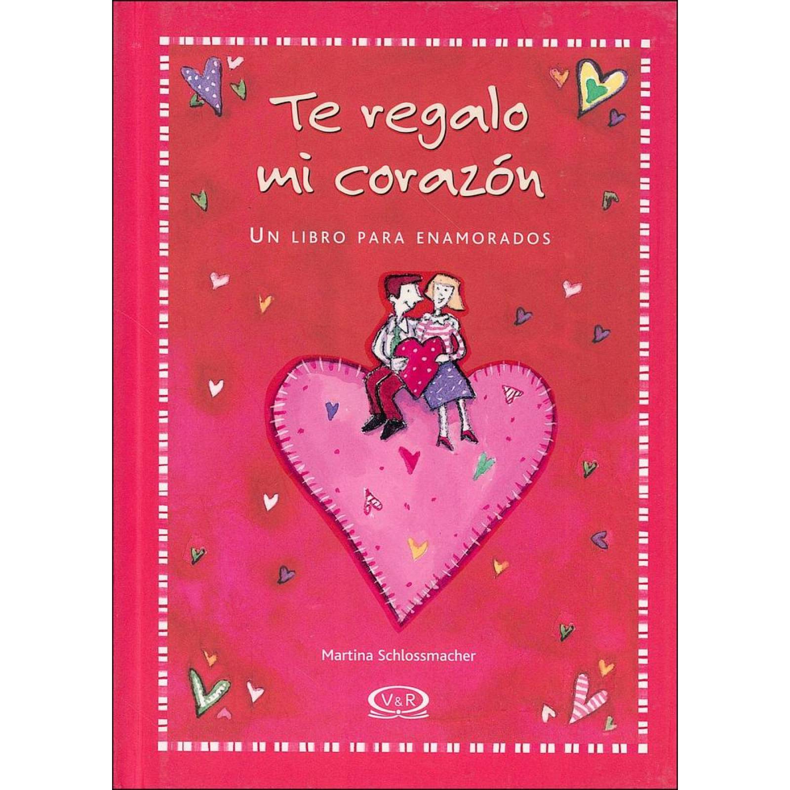 Te regalo mi corazón 