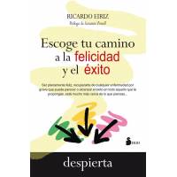 Escoge Tu Camino A La Felicidad Y El Éxito