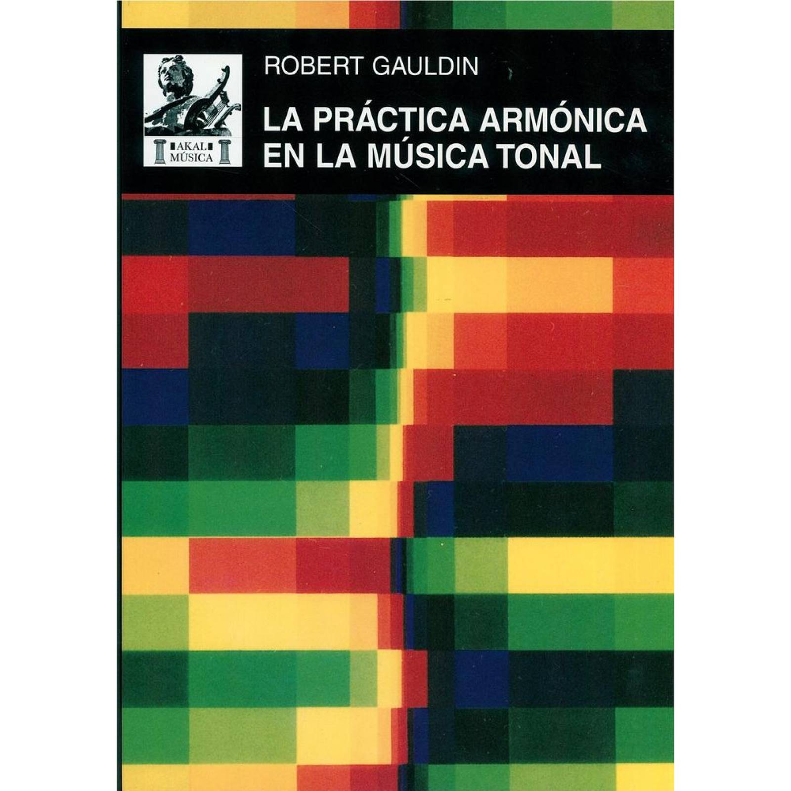 PRACTICA ARMONICA EN LA MUSICA TONAL 