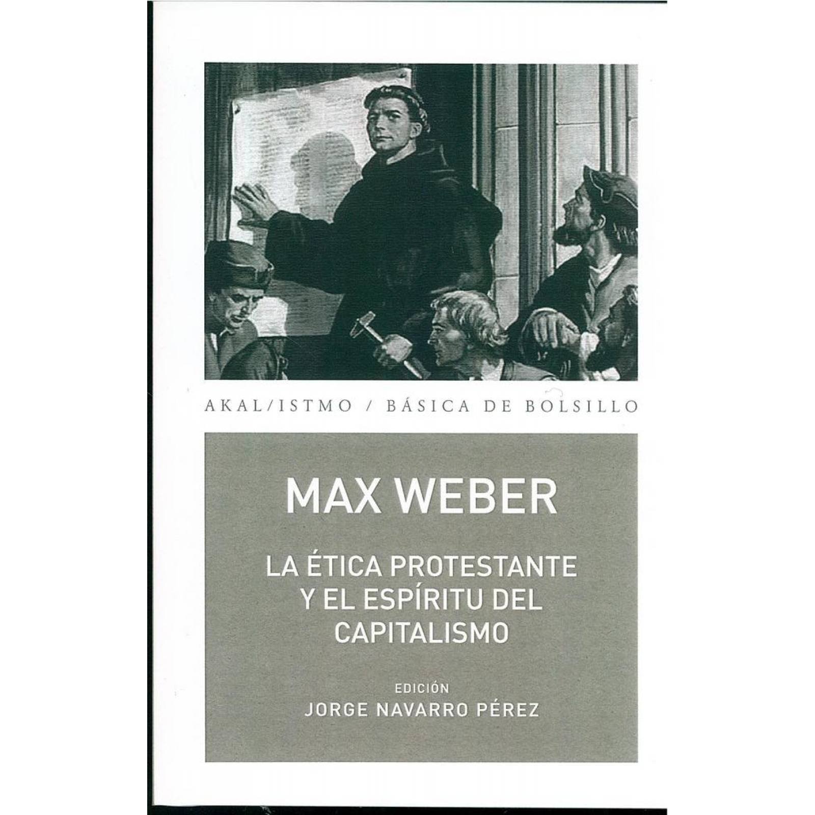 ETICA PROTESTANTE Y ESPIRITU DEL CAPITALISMO 