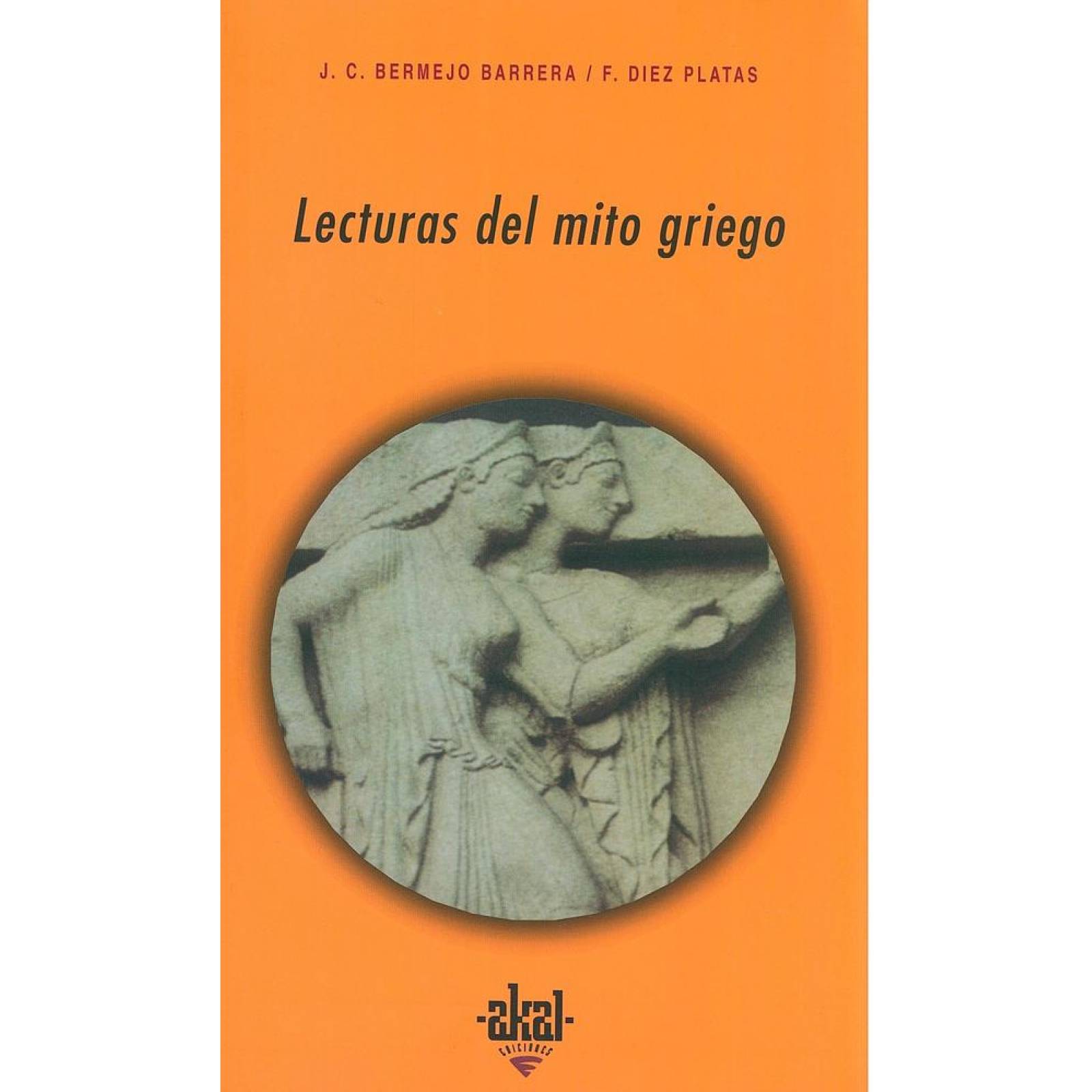 LECTURAS DEL MITO GRIEGO 
