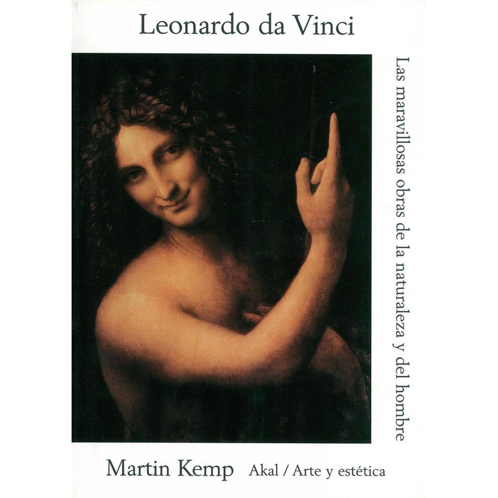 LEONARDO DA VINCI. MARAVILLOSAS OBRAS DE NATURALEZA Y HOMBRE 