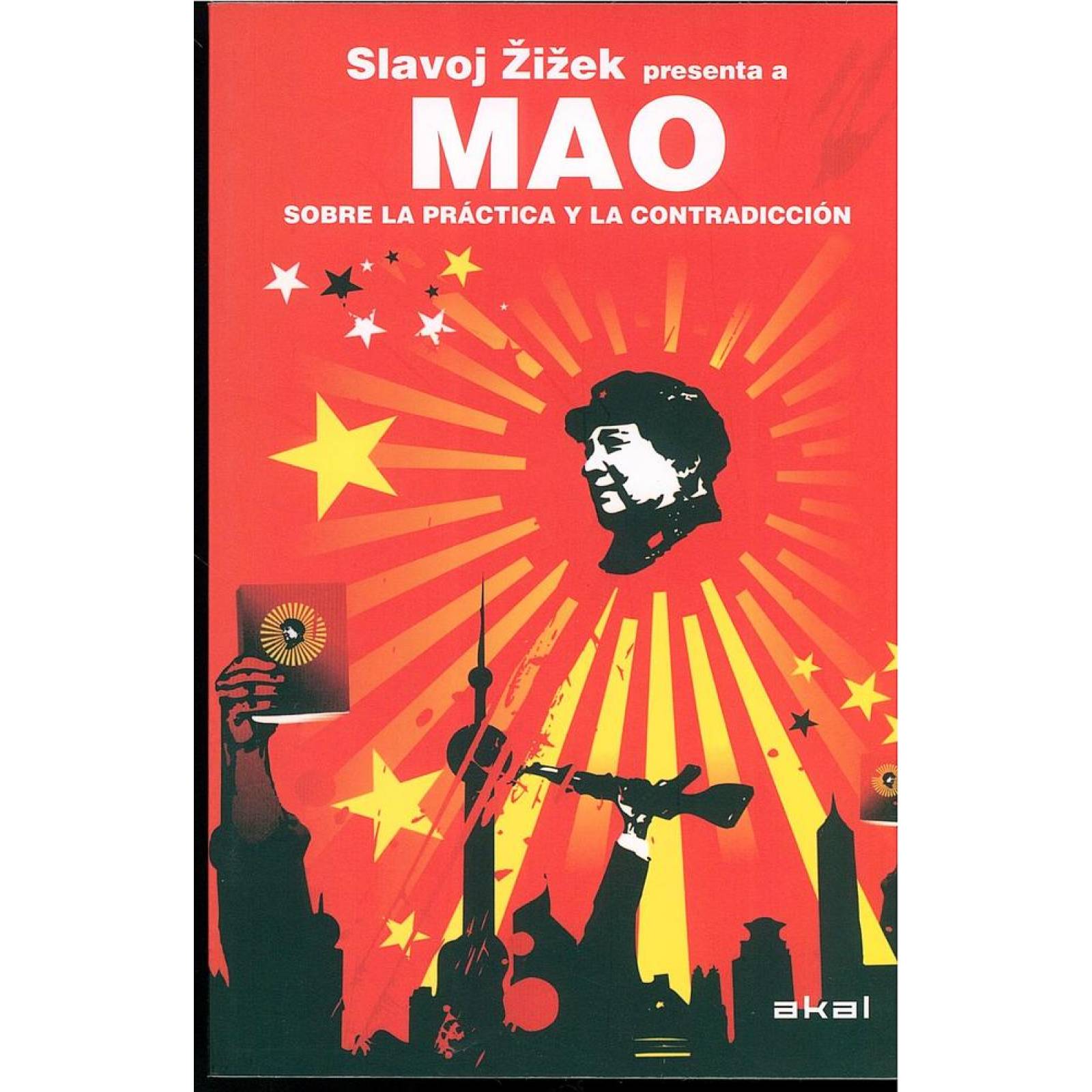 MAO. SOBRE LA PRACTICA Y LA CONTRADICCION 