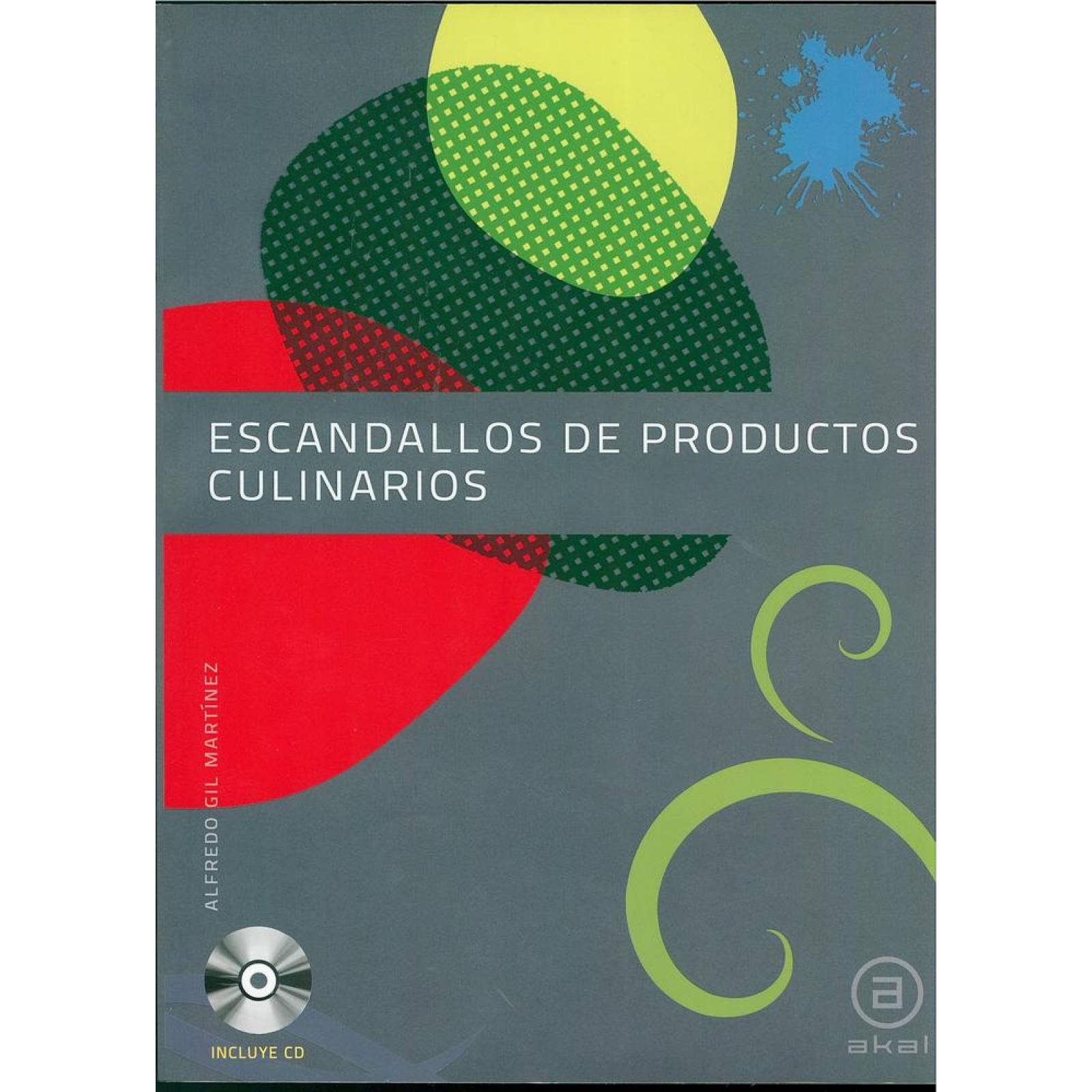 ESCANDALLOS DE PRODUCTOS CULINARIOS (CON CD) 