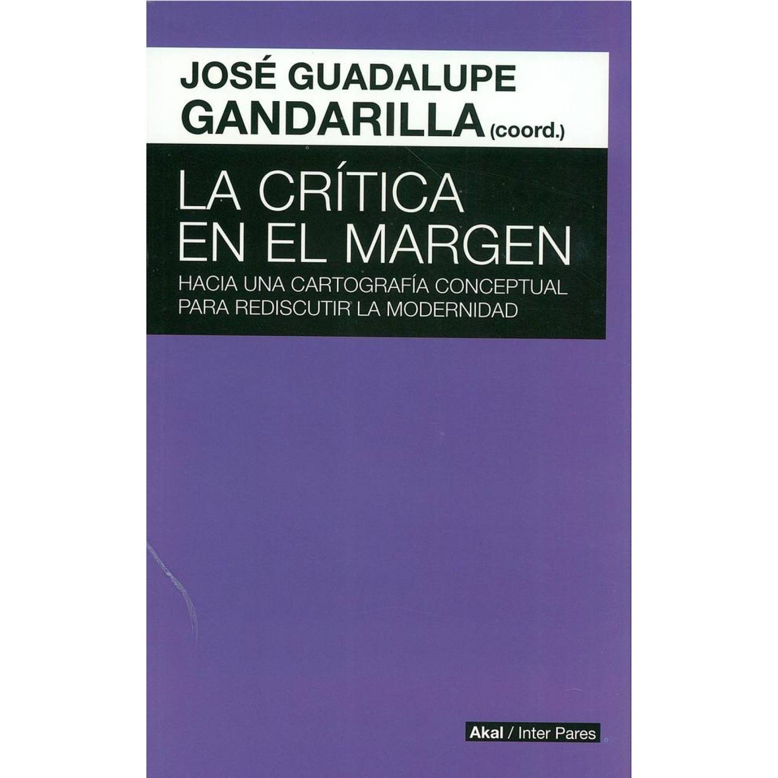 CRITICA EN EL MARGEN. HACIA UNA CARTOGRAFIA CONCEPTUAL 