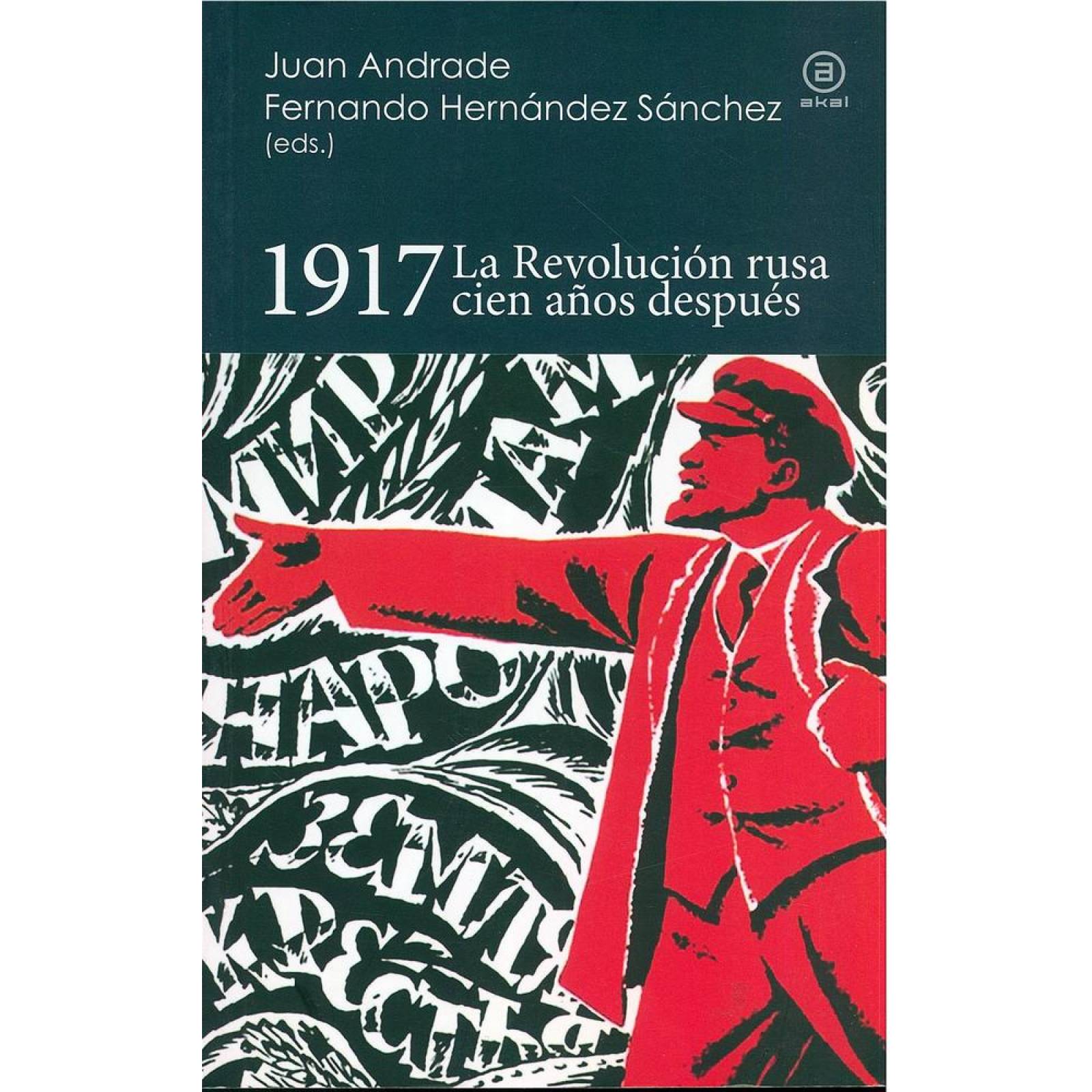 1917 REVOLUCION RUSA CIEN AÑOS DESPUES 