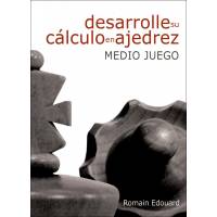 Desarrolle Su Cálculo En Ajedrez Medio Juego