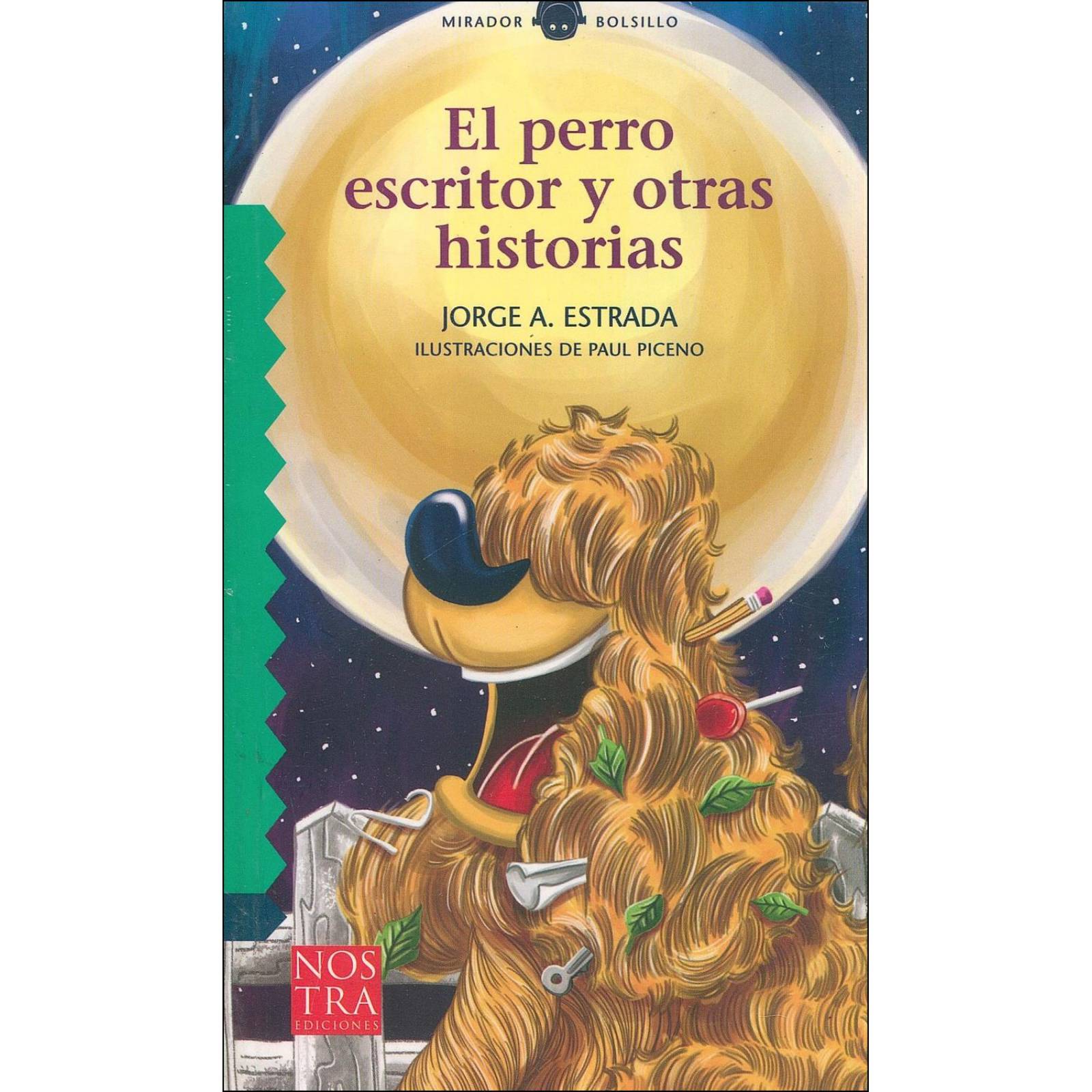 El perro escritor y otras historias