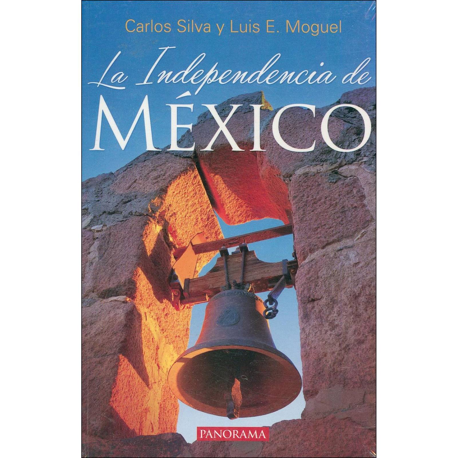 La Independencia de México 